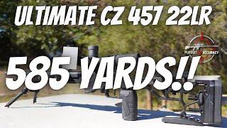 585 YARDS WITH A 22LR (TESTING THE ULTIMATE CZ 457)