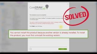 Fix Corel Draw X8 'You Cannot install this product because another version is already installed'