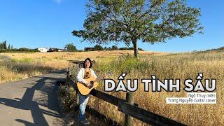 Dấu Tình Sầu - Ngô Thụy Miên - Trang Nguyen Guitar Cover