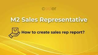 Magento 2 Sales Rep | How to create sales rep report?