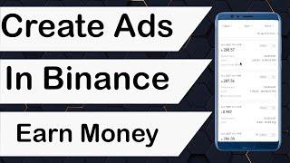 Post Ads On Binance & Earn Money Online  | Create Ads In Binance P2P Trading Tutorial 2023