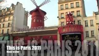 "This is Paris" 2011 Movie Trailer.m4v