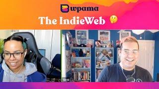 David Wolfpaw (The Indieweb)  | WPAMA #16