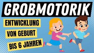 DIE GROBMOTORIK - die motorische Entwicklung beim Kind | ERZIEHERKANAL