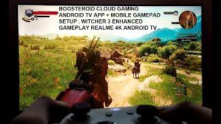 Boosteroid Cloud Gaming Android TV + Mobile Gamepad Setup | Realme 4K TV Witcher 3 Enhanced Gameplay