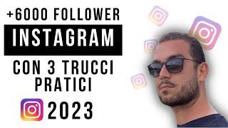 Come Crescere Su Instagram 2023 e aumentare i follower VELOCEMENTE