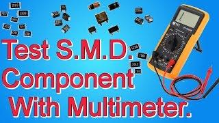 Test SMD Component With Multimeter.