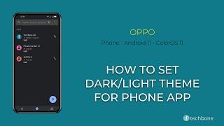 How to Set Dark or Light Theme for Phone app - Oppo [Android 11 - ColorOS 11]