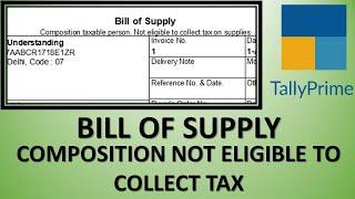 #48 Tally Prime GST Return Preparation | Bill of Supply | Tally Composition Scheme| tally gst entry