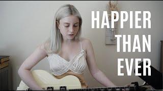 Happier Than Ever - Billie Eilish (Holly Henry Cover)