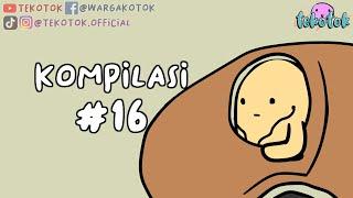 Kompilasi Tekotok #16