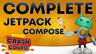 Jetpack Compose Crash Course - Jetpack Compose for Beginners 2024