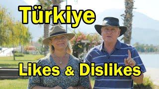 THINGS WE LIKE AND DISLIKE ABOUT TÜRKİYE!