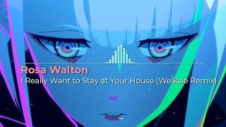 Cyberpunk: Edgerunners | I Really Want to Stay at Your House (Welksie Remix)