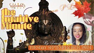 How To Pour Into You? 09-10-24 the Intuitive Minute @NajaamPLee