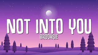 Brooksie - Not Into You (Full Song Lyrics) "dude she's just not into you"