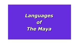 Languages of the Maya (Multiple languages)
