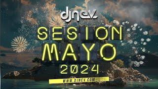 Sesion MAYO 2024 MIX (Reggaeton, Comercial, Trap, Flamenco, Dembow) DJ NEV