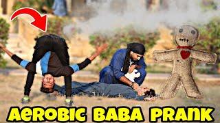 Aerobic Baba Prank | Pranks In Pakistan | Desi Pranks 2.0