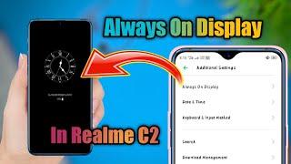 Realme C2 New Feature - Now Enable Always On Display Feature On Any Realme C2 Device