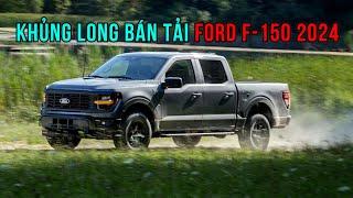 Đây là những điểm mới trên khủng long Ford F-150 2024 vừa ra mắt