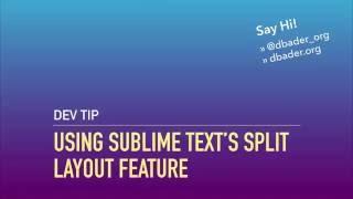 Write Better Tests with Sublime Text's Split Layout Feature