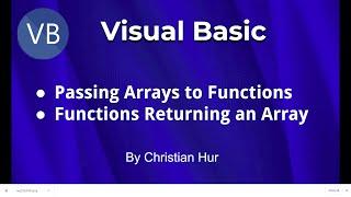 Visual Basic Programming - Passing Arrays to Functions & Functions Returning an Array