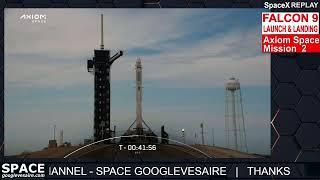 SpaceX | Falcon9 Launch  Landing and Dragon Separation | Axiom Space Mission 2