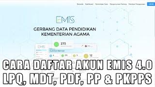 CARA DAFTAR EMIS 4.0 UNTUK TPQ, MDT, PDF, PONDOK PESANTREN DAN PKPPS