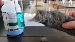 Copper sulfate and steel wool