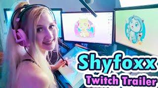 Shyfoxx Twitch Trailer 2020