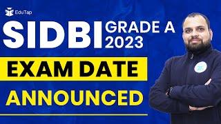 SIDBI Grade A 2023 Notification | SIDBI Exam Date Announced | SIDBI Recruitment | Vacancies 2023