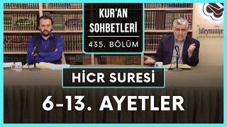 Hicr Suresi 6-13. Ayetler | Kur'an Sohbetleri