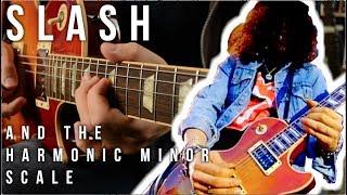 Slash and the Harmonic Minor Scale