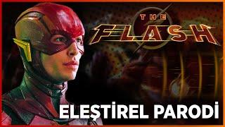 THE FLASH - ELEŞTİREL PARODİ