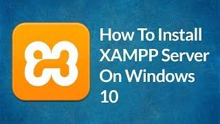 How to Install XAMPP Server on Windows 10 | XAMPP Tutorial For Beginners | windows 64 bit.