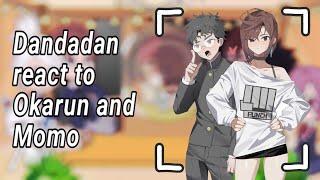 Dandadan React to Okarun and Momo // Gacha React // Dandadan