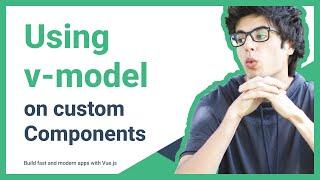 Vue js - Ep. 10 Advanced v-model