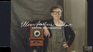 Ellen Leathers-Wishart: Tintype Photographer