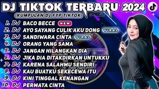 DJ VIRAL TIKTOK TERBARU 2024 - DJ BACO BECCE REMIX VIRAL TIKTOK TERBARU 2024 FULL ALBUM NONSTOP 1