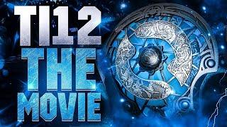 The International 12 - The Movie
