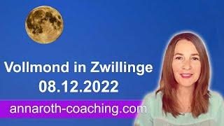 Vollmond in Zwillinge 08.12. - Unruhe, Begeisterung und emotionale Aufruhr | Anna Roth Astrocoaching