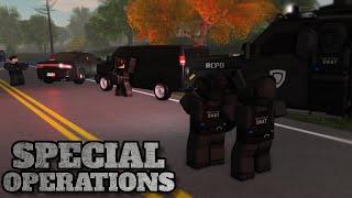 SPECIAL OPERATIONS... Part 1 - The Stakeout  Part 1 | Liberty County (Roblox)