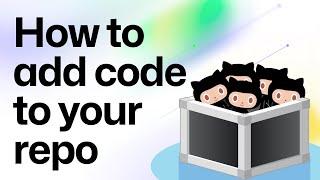 How to add code to your repository | GitHub beginner tutorial