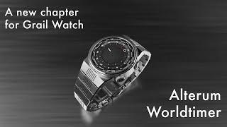 A New Chapter of Grail Watch Begins with the Alterum Worldtimer