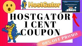 Hostgator 1 Cent Coupon Code | 1 Penny Discount | 99% OFF