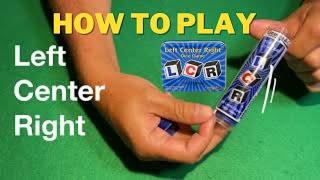 How To Play Left Center Right Dice Game   [Left Right Center] LCR