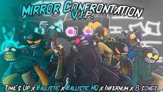 Mirror Confrontation V.I.P. / Time's Up x Ballistic x Ballistic HQ x Infernum x 8 songs [FNF Mashup]