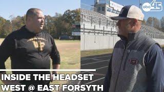 Inside The Headset - West Forsyth at East Forsyth