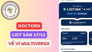 DoctorX Lên Sàn Ngày 17/12 - Trả Về Ví MultiversX l Blog Của Hải